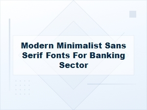 Choosing Fonts for Modern Banking Applications